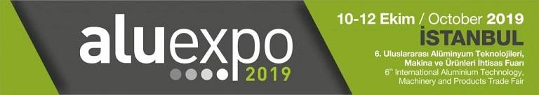 ALUEXPO 2019 – 6. Uluslararası Aluminyum Teknolojileri, Makina ve Ürünleri İhtisas Fuarı