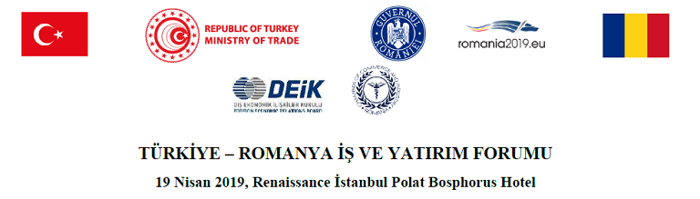 Türkiye - Romanya İş ve Yatırım Forumu
