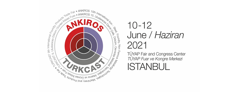 ANKIROS – 15. Uluslararası Demir-Çelik, Döküm, Demirdışı Metalürji Teknolojileri, Makina ve Ürünleri İhtisas Fuarı